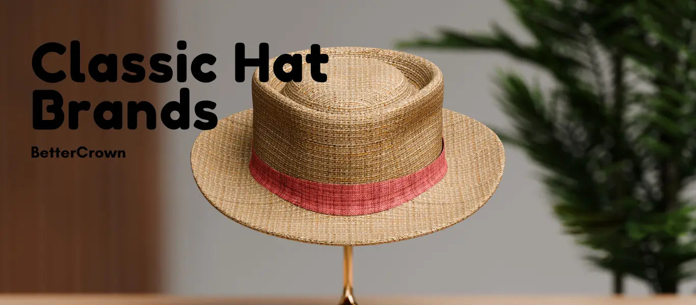 10 Classic Hat Brands Worldwide: Insights from Our Research
